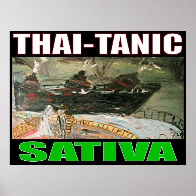 THAI TANIC SATIVA POSTER (Vorne)