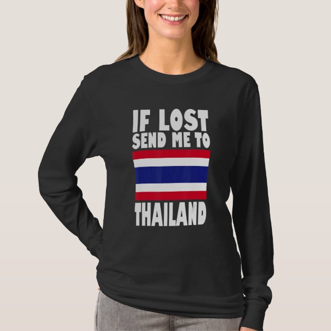Thailand Flag Design  If lost send me to Thailand T-Shirt (Vorderseite)
