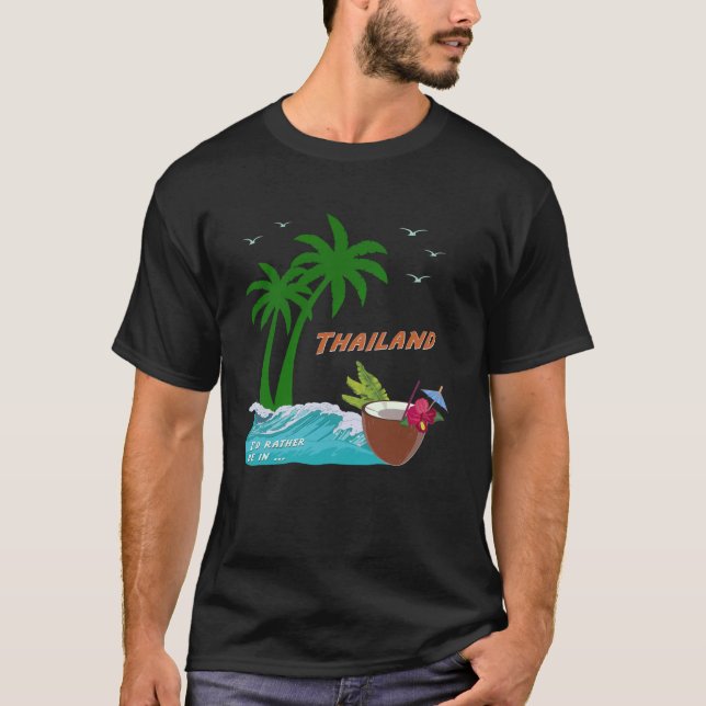 Thailand Phuket Koh Samui Ko Phi Phi Phangan Souve T-Shirt (Vorderseite)