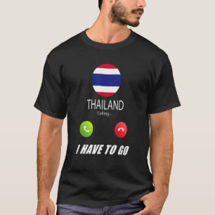 Thailändische Flagge Souvenir Thailand Anruf ist T-Shirt