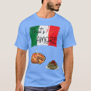 Thais Amore Pizza Pasta Lover Italienische Küche I T-Shirt