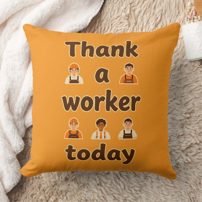 Thank a Worker Today Minimal Typography Design Kissen (Decke)