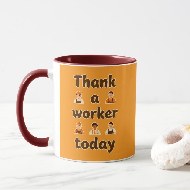 Thank a Worker Today Minimal Typography Design Tasse (Mit Donut)
