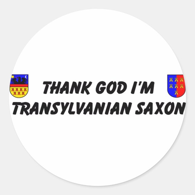 Thank God I'm Transylvanian Saxon Runder Aufkleber (Vorderseite)