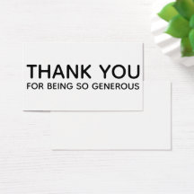 Thank You For Being So Generous Gift Einsatz Card