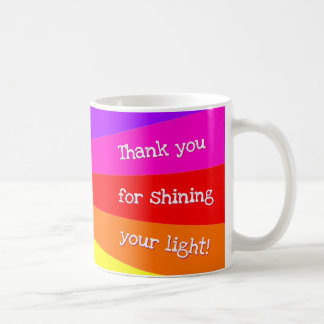 "Thank you for shining your light!" Regenbogen Kaffeetasse