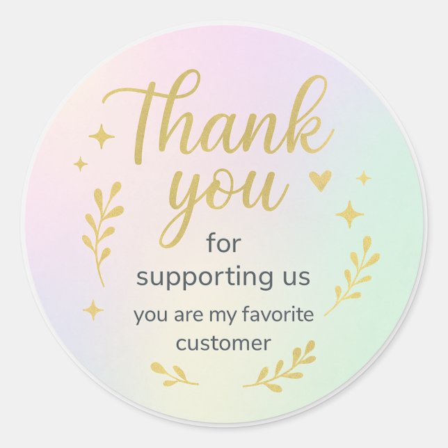 Thank You for Supporting Us – Favorite Customer St Runder Aufkleber (Vorderseite)