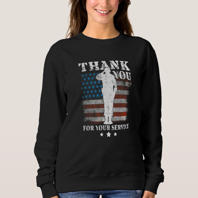 Thank You For Your Service American Flag Veterans  Sweatshirt (Vorderseite)