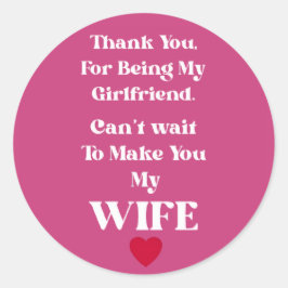 Thank You Girlfriend/Wife Valentine's Occassion Runder Aufkleber