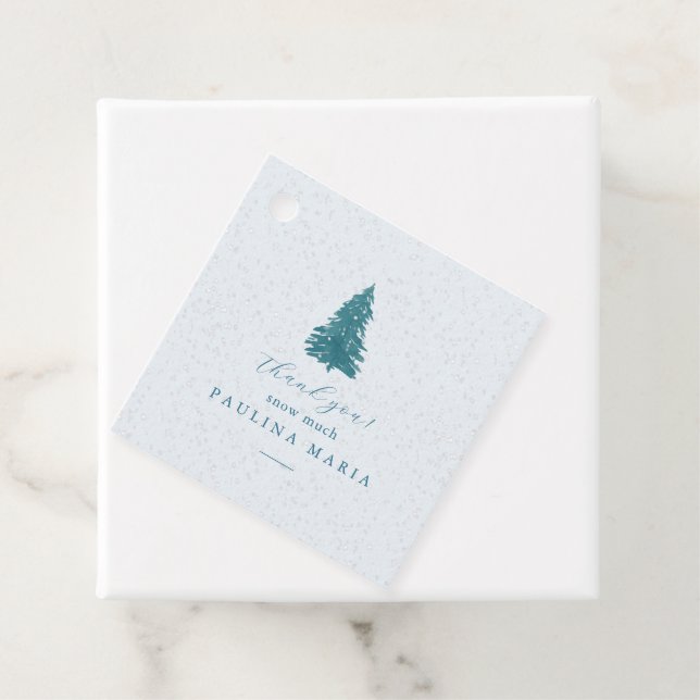 Thank You Snow Much Winter Quinceanera Pine Tree Geschenkanhänger (Beispiel)