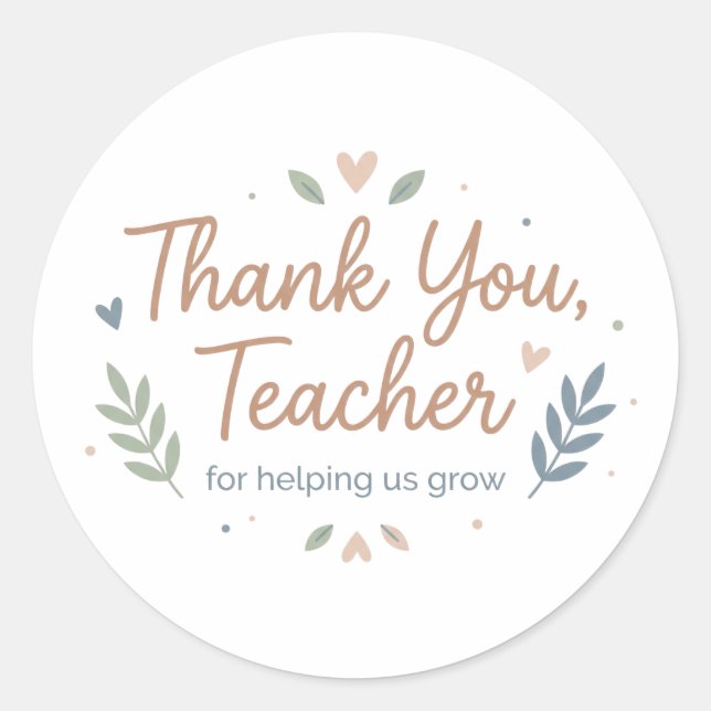 Thank You Teacher for Helping Us Grow Runder Aufkleber (Vorderseite)