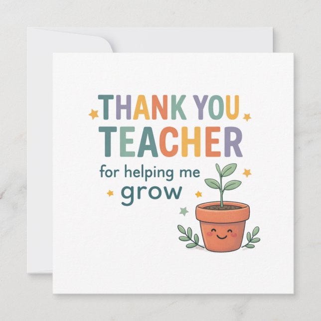 Thank You Teacher Grow Appreciation Karte (Vorderseite)