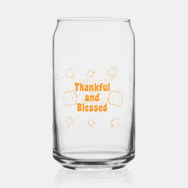Thankful and Blessed Can Glass Thanksgiving Dosenglas