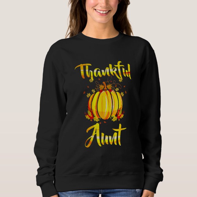 Thankful Aunt Pumpkin Halloween Thanksgiving Aunt Sweatshirt (Vorderseite)