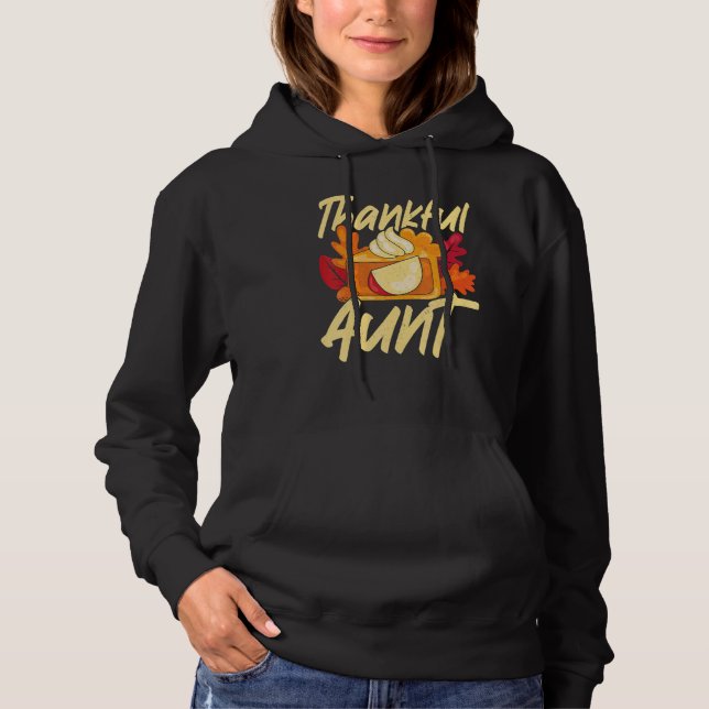 Thankful Aunt Thanks Giving  Thanksgiving Aunt Hoodie (Vorderseite)