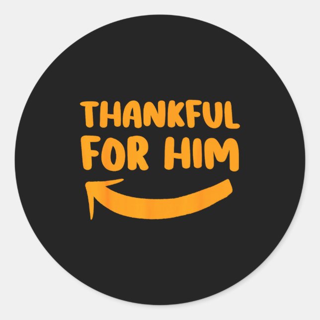 Thankful For Him Her Thanksgiving Matching Couples Runder Aufkleber (Vorderseite)