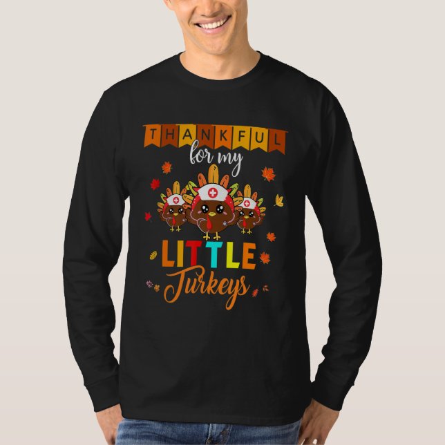 Thankful For My Little Turkey Teacher Thanksgiving T-Shirt (Vorderseite)