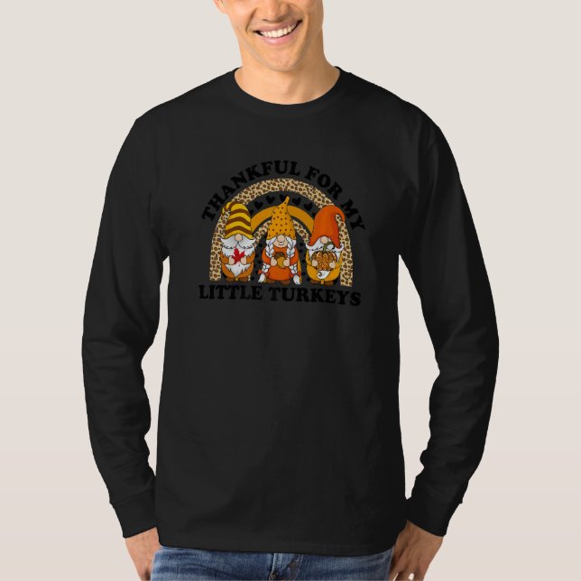 Thankful For My Little Turkeys Teacher Thanksgivin T-Shirt (Vorderseite)