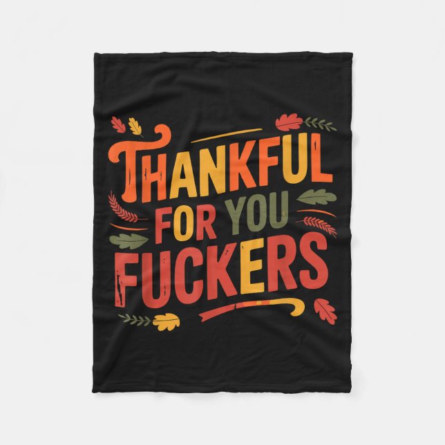 Thankful For You Forers Funny Thanksgiving Friends Fleecedecke (Vorderseite)