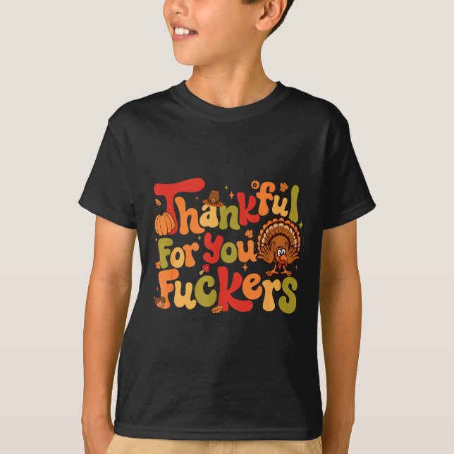 Thankful For You Forers Funny Thanksgiving Turkey  T-Shirt (Vorderseite)