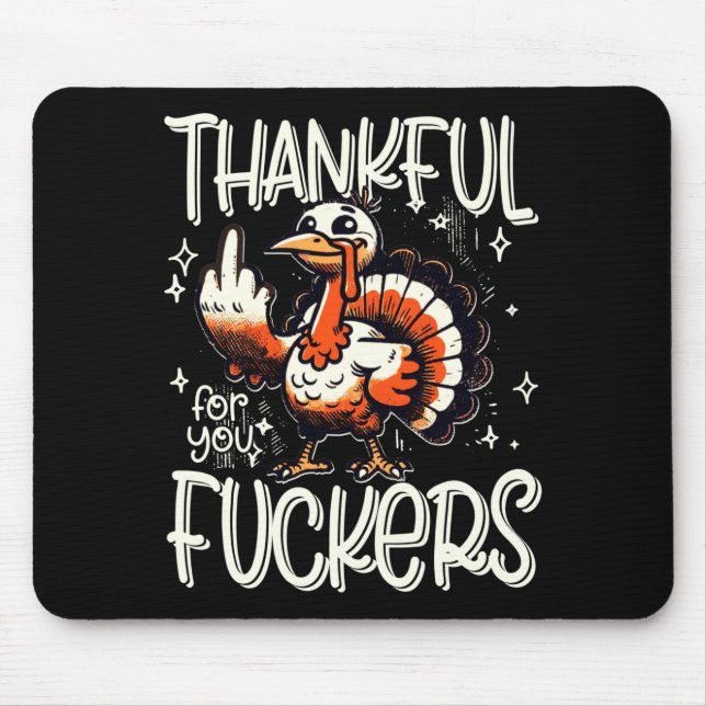 Thankful For You Forers Thanksgiving Happy Turkey  Mousepad (Vorne)