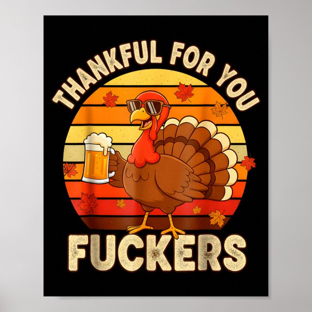 Thankful For You Forers Thanksgiving Happy Turkey  Poster (Vorne)