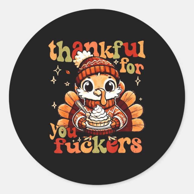 Thankful For You Forers Thanksgiving Turkey Pumpki Runder Aufkleber (Vorderseite)
