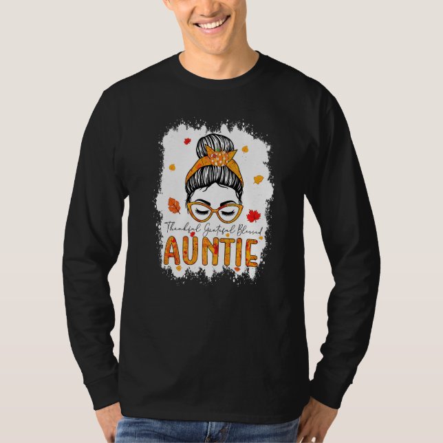 Thankful Grateful Blessed Auntie Pumpkins Messy Bu T-Shirt (Vorderseite)