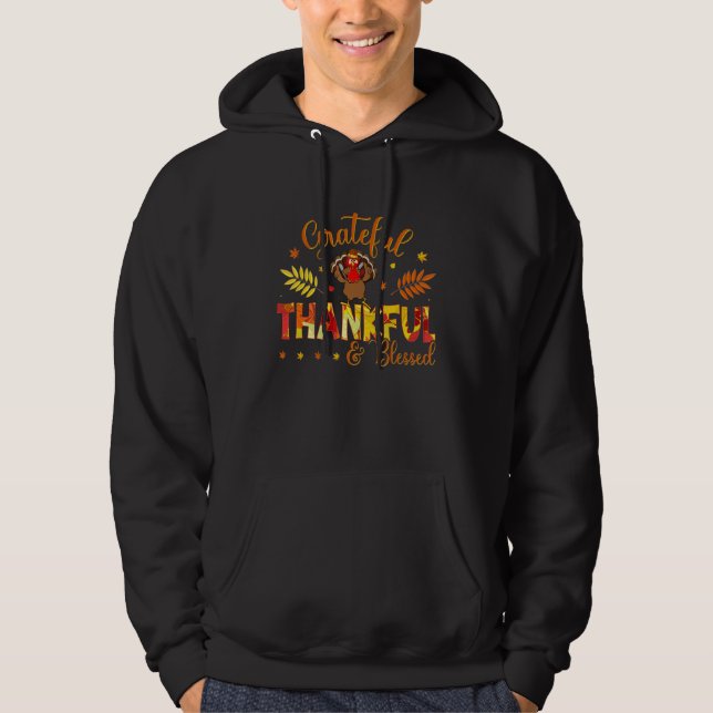 Thankful Grateful Blessed Happy Thanksgiving Turke Hoodie (Vorderseite)