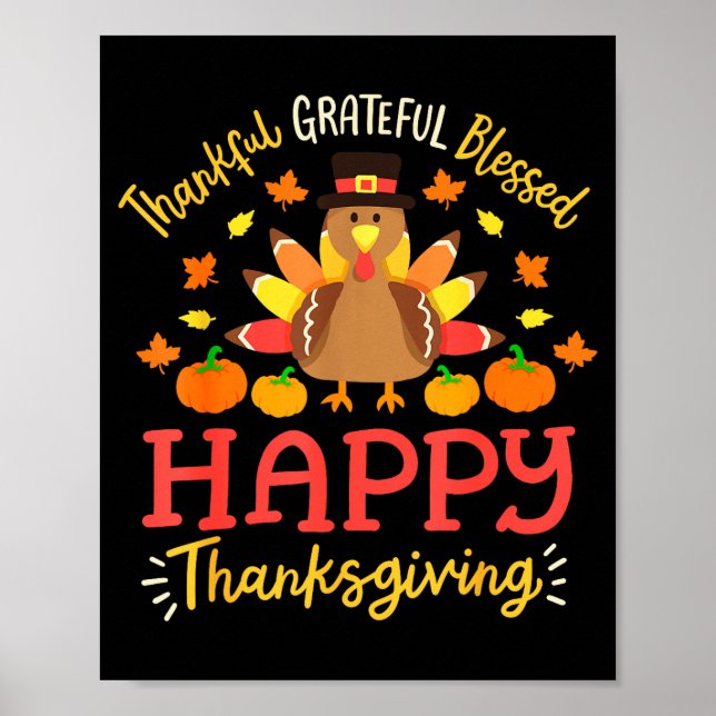 Thankful Grateful Blessed Happy Thanksgiving Turke Poster (Vorne)