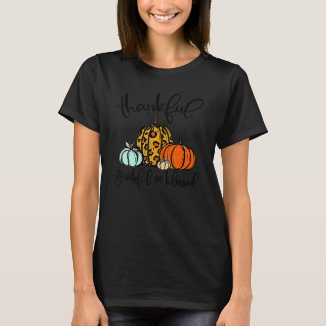 Thankful Grateful Blessed Leopard Pumpkins Thanksg T-Shirt (Vorderseite)
