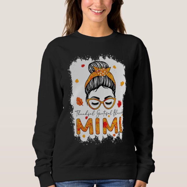 Thankful Grateful Blessed Mimi Pumpkins Messy Bun Sweatshirt (Vorderseite)