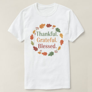 Thankful Grateful Blessed | Minimal Thanksgiving T-Shirt