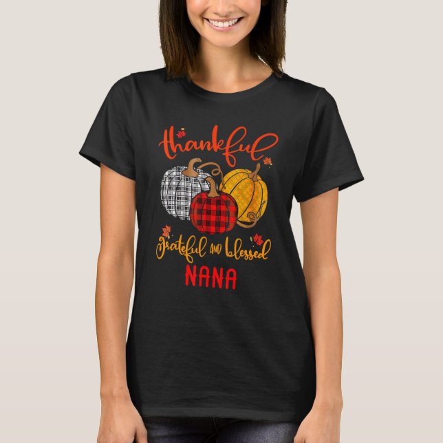 Thankful Grateful Blessed Nana Autumn Fall Pumpkin T-Shirt (Vorderseite)