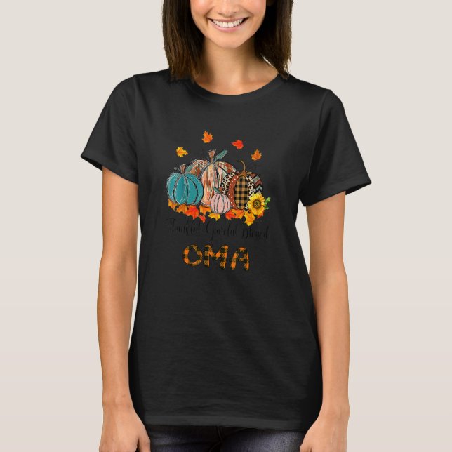 Thankful Grateful Blessed Oma Pumpkins Thanksgivin T-Shirt (Vorderseite)
