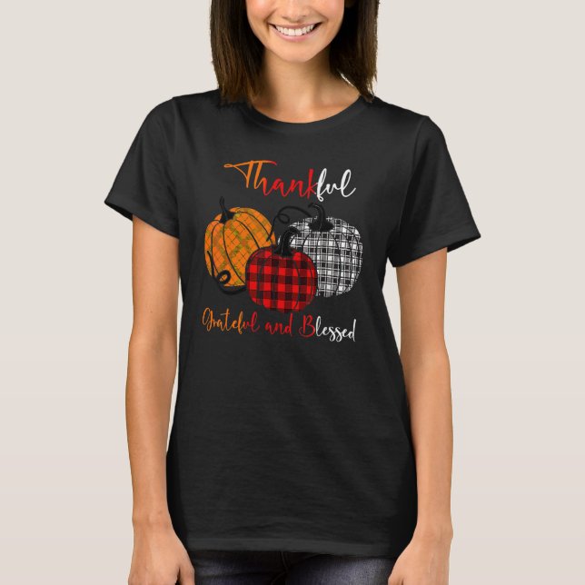 Thankful Grateful Blessed Plaid Pumpkin Thanksgivi T-Shirt (Vorderseite)