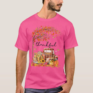 Thankful Grateful Blessed Pumpkin Truck Its Fall Y T-Shirt
