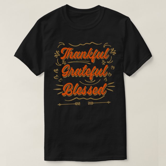Thankful Grateful Blessed Thanksgiving Men, Women  T-Shirt (Design vorne)