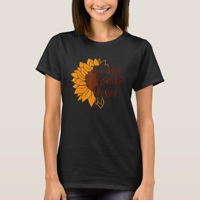 Thankful Grateful Blessed Thanksgiving Sunflower T-Shirt (Vorderseite)