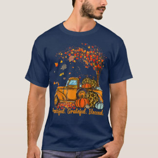 Thankful Grateful Meured Autumn Truck Falling Lea T-Shirt