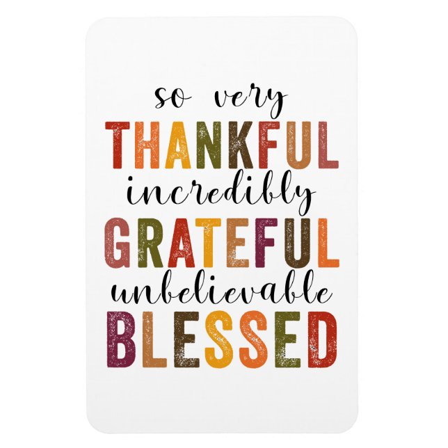Thankful Grateful Meured Thanksgiving Magnet (Vertikal)