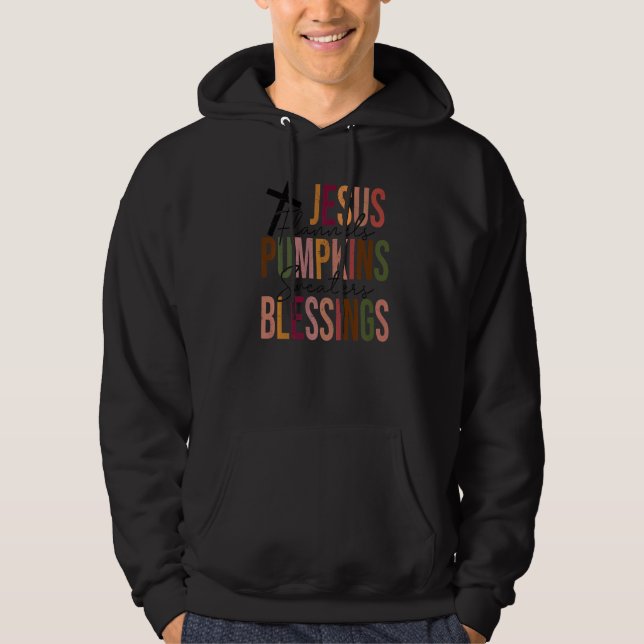 Thankful Jesus Pumpkin Blessings Fall Christian   Hoodie (Vorderseite)