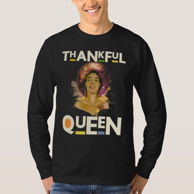 Thankful Mother Black Queen Black Woman Melanin Si T-Shirt (Vorderseite)