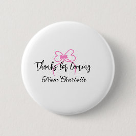thanks for coming add name text message pink bow f button