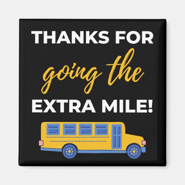Thanks For Going The Extra Mile Magnet (Vorne)