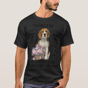 Thanks For Loving Me Happy Mother's Day To The Bes T-Shirt