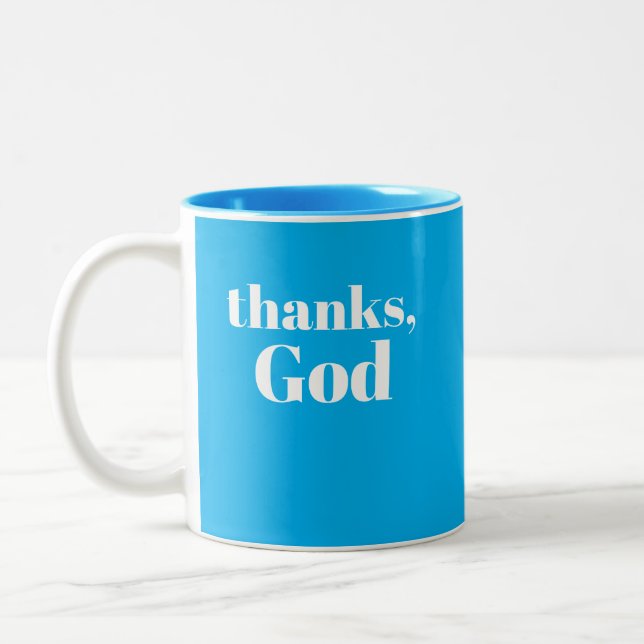 Thanks, God / Thanks, Universe  Zweifarbige Tasse (Links)