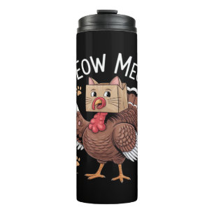Thanksgiving Cat Funny Fake Cat Meow Thanksgiving Thermosbecher