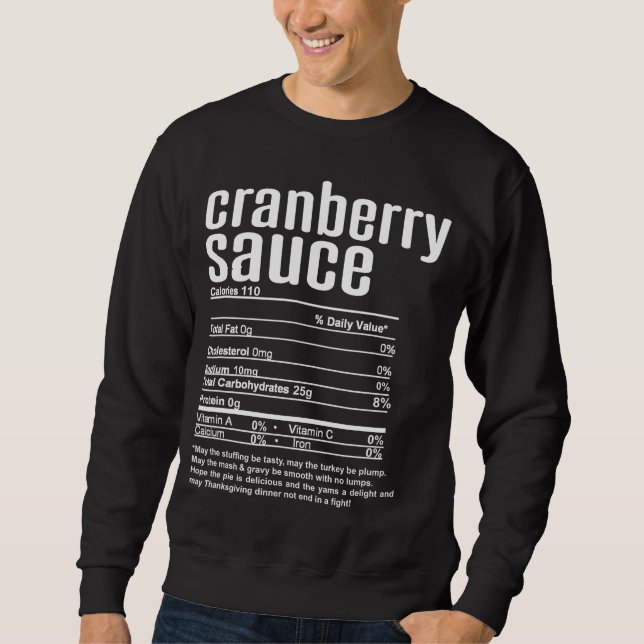 Thanksgiving Christmas Cranberry Sauce Nutritional Sweatshirt (Vorderseite)