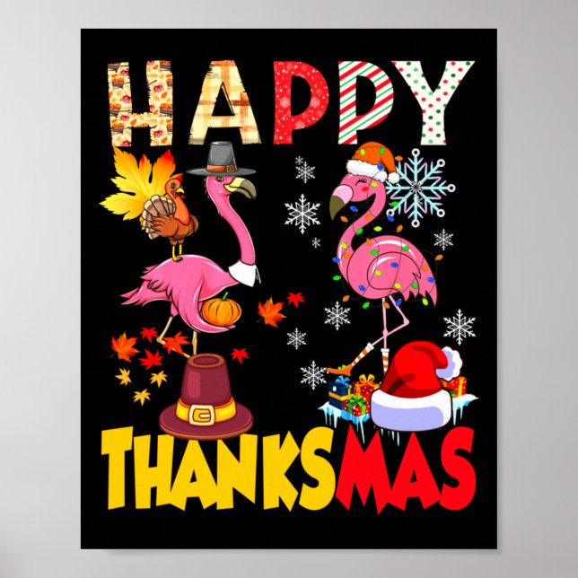 Thanksgiving Christmas Flamingo Happy Thanksmas Xm Poster (Vorne)